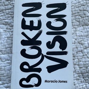 Broken Vision by Derrick Jones